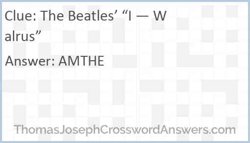 The Beatles’ “I — Walrus” Answer