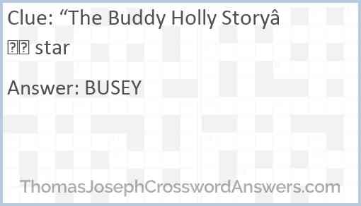 “The Buddy Holly Story” star Answer