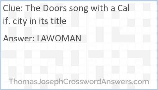 The Doors song with a Calif. city in its title Answer