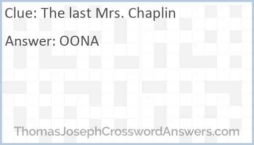 The last Mrs. Chaplin Answer