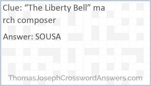 “The Liberty Bell” march composer Answer