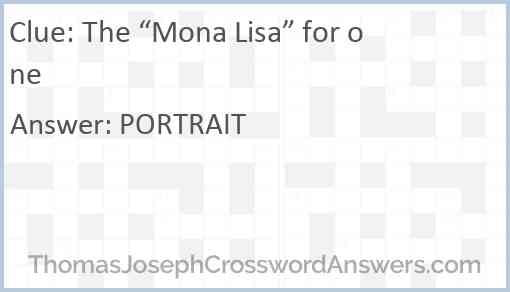 The “Mona Lisa” for one Answer