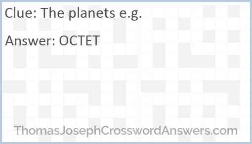 The planets e.g. Answer