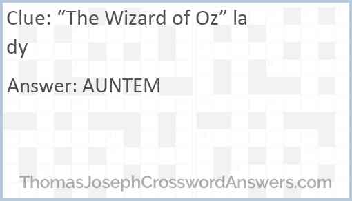 “The Wizard of Oz” lady Answer