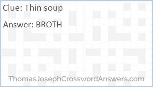 Thin soup Answer