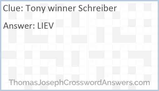 Tony winner Schreiber Answer