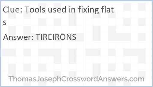 Tools used in fixing flats Answer
