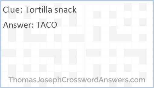 Tortilla snack Answer