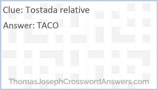 Tostada relative Answer