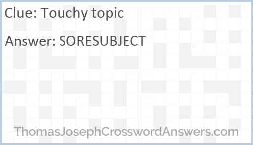 Touchy topic Answer