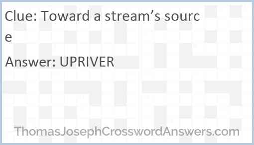 Toward a stream’s source Answer