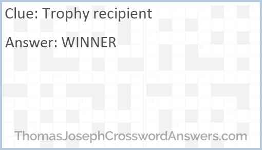 Trophy recipient Answer