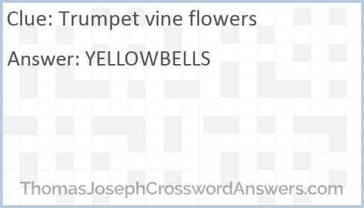 Trumpet vine flowers Answer