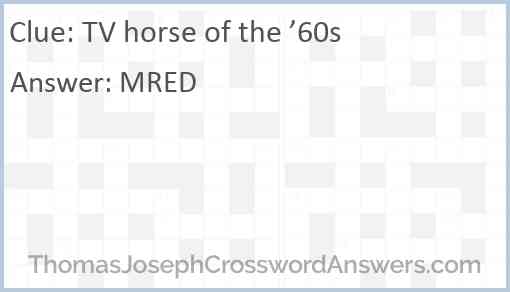 TV horse of the ’60s Answer