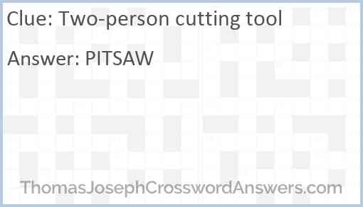 Two-person cutting tool Answer