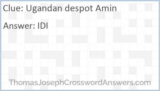 Ugandan despot Amin Answer
