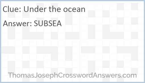Under the ocean Answer