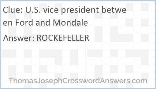 U.S. vice president between Ford and Mondale Answer