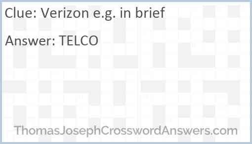 Verizon e.g. in brief Answer