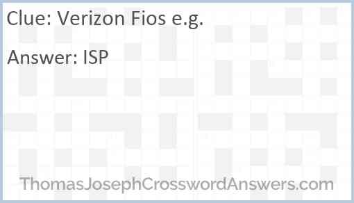 Verizon Fios e.g. Answer