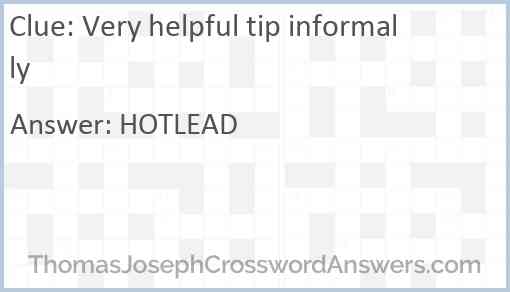 Very helpful tip informally Answer