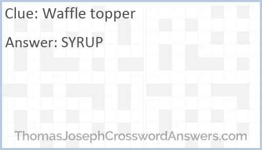 Waffle topper Answer