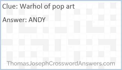 Warhol of pop art Answer