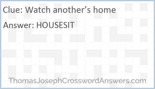 Watch another’s home Answer
