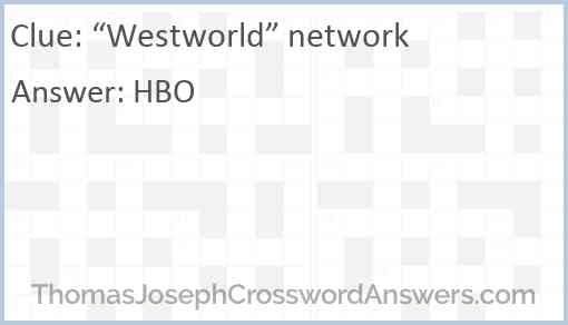“Westworld” network Answer