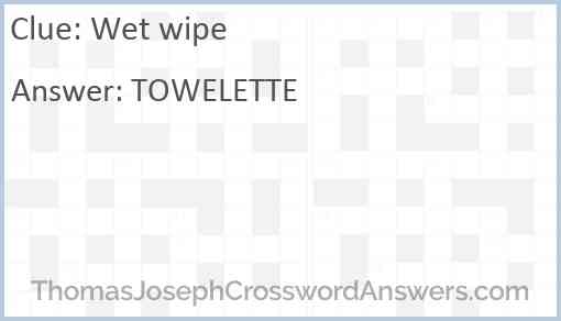 Wet wipe Answer