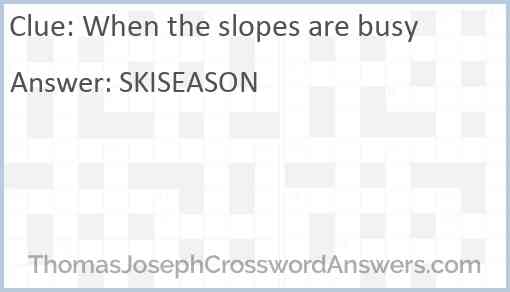When the slopes are busy Answer