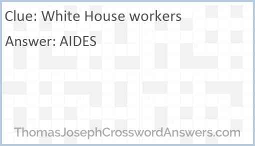 White House workers Answer