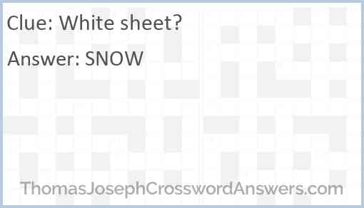 White sheet? Answer