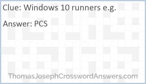 Windows 10 runners e.g. Answer