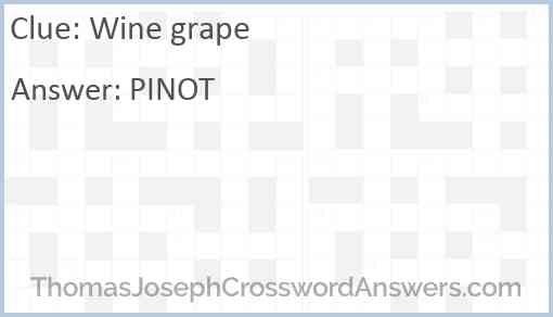Wine grape Answer