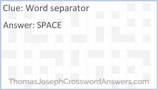 Word separator Answer