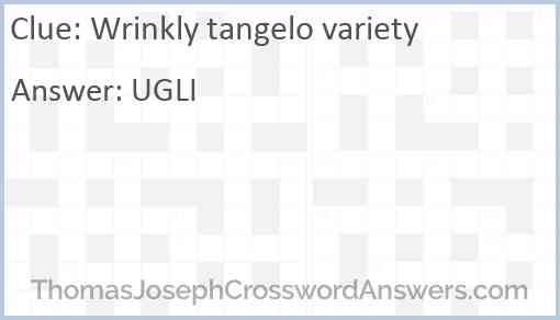 Wrinkly tangelo variety Answer
